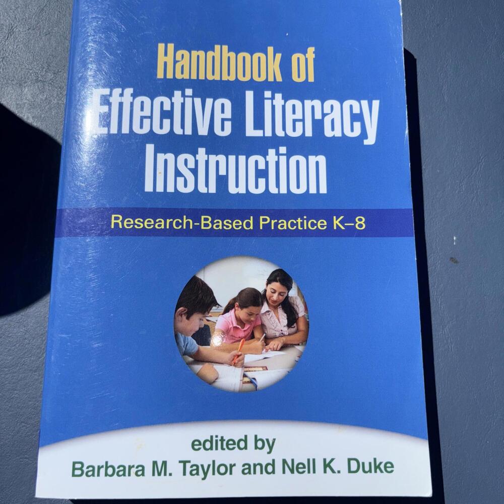 Handbook of Effective Literacy Instruction : Research-Based Practice K-8 by Nell